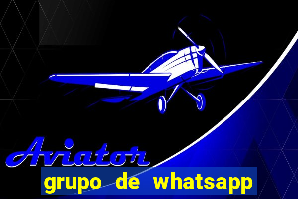 grupo de whatsapp de putaria